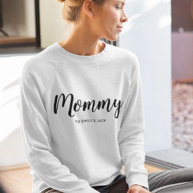 Mommy | Modern Mom Kids Names Mother’s Day Sweatshirt